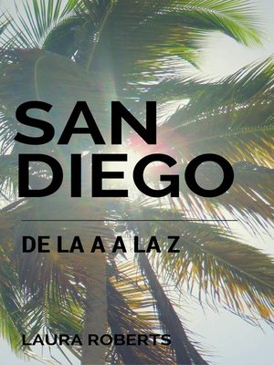 cover image of San Diego de la a a la Z